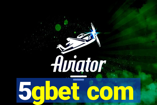 5gbet com